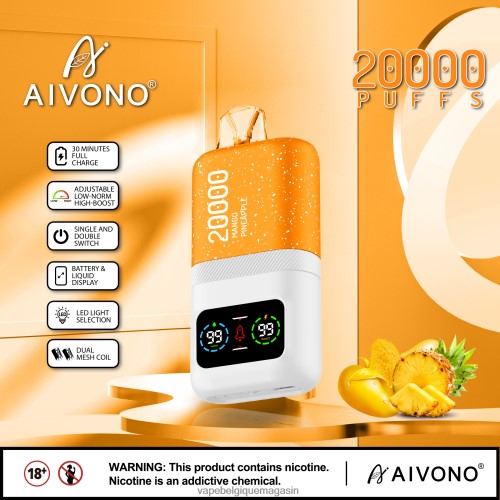 Vape Shop Bruxelles - Aivono AIM magic 20000 HZ2D677 mangue ananas