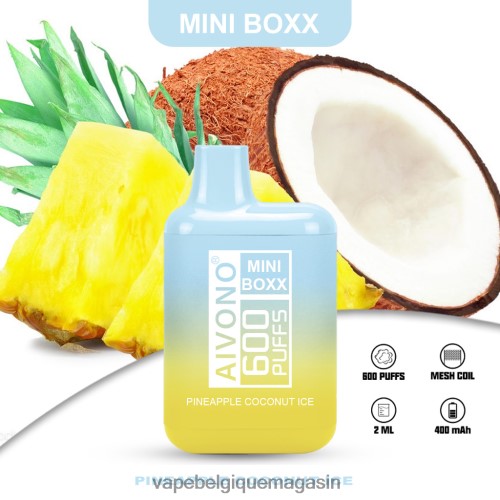 Vape Jetable - Aivono AIM MINI BOXX 600 HZ2D6238 glace à l'ananas et à la noix de coco