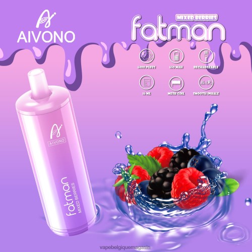 Vape Shop Bruxelles - Aivono FATMAN 6800 HZ2D627 baies mélangées